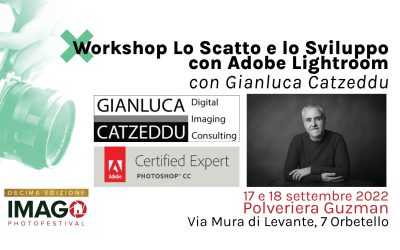 Lo Scatto e lo Sviluppo con Adobe Lightroom: Gianluca Catzeddu