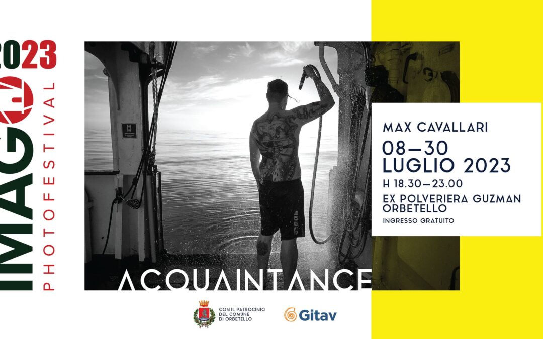 Mostra Fotografica “ACQUAINTANCE” di Max Cavallari